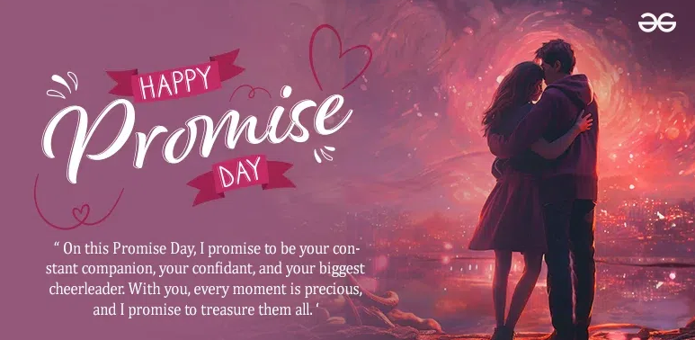 Happy Promise Day Date 2025 Wishes, Images, Quotes, Greeting Cards, Pictures,