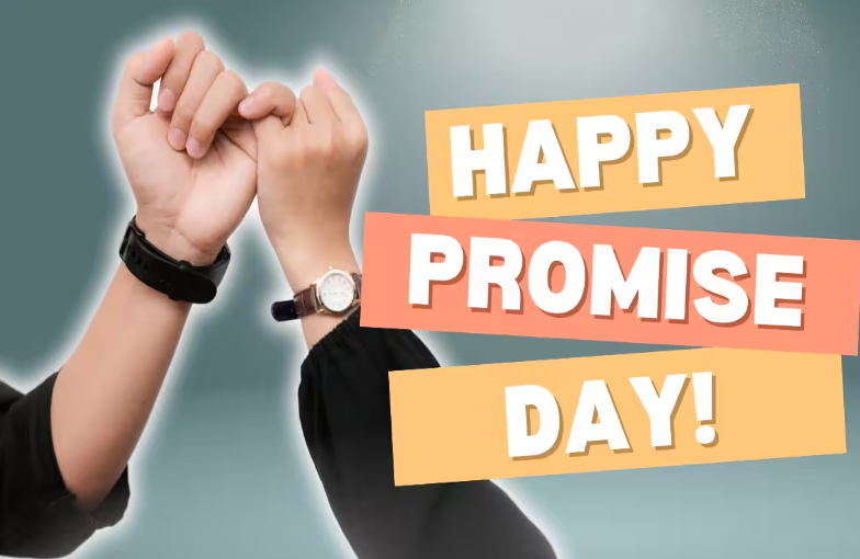 Happy Promise Day Messages 2025 Wishes, Quotes, Images, GIFs